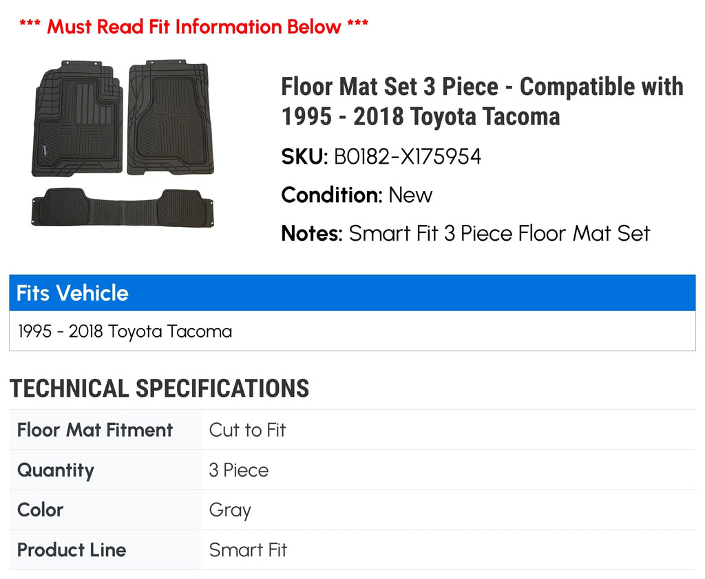 Floor Mat Set 3 Piece - Compatible with 1995 - 2018 Toyota Tacoma 1996 1997 1998 1999 2000 2001 2002 2003 2004 2005 2006 2007 2008 2009 2010 2011 2012 2013 2014 2015 2016 2017