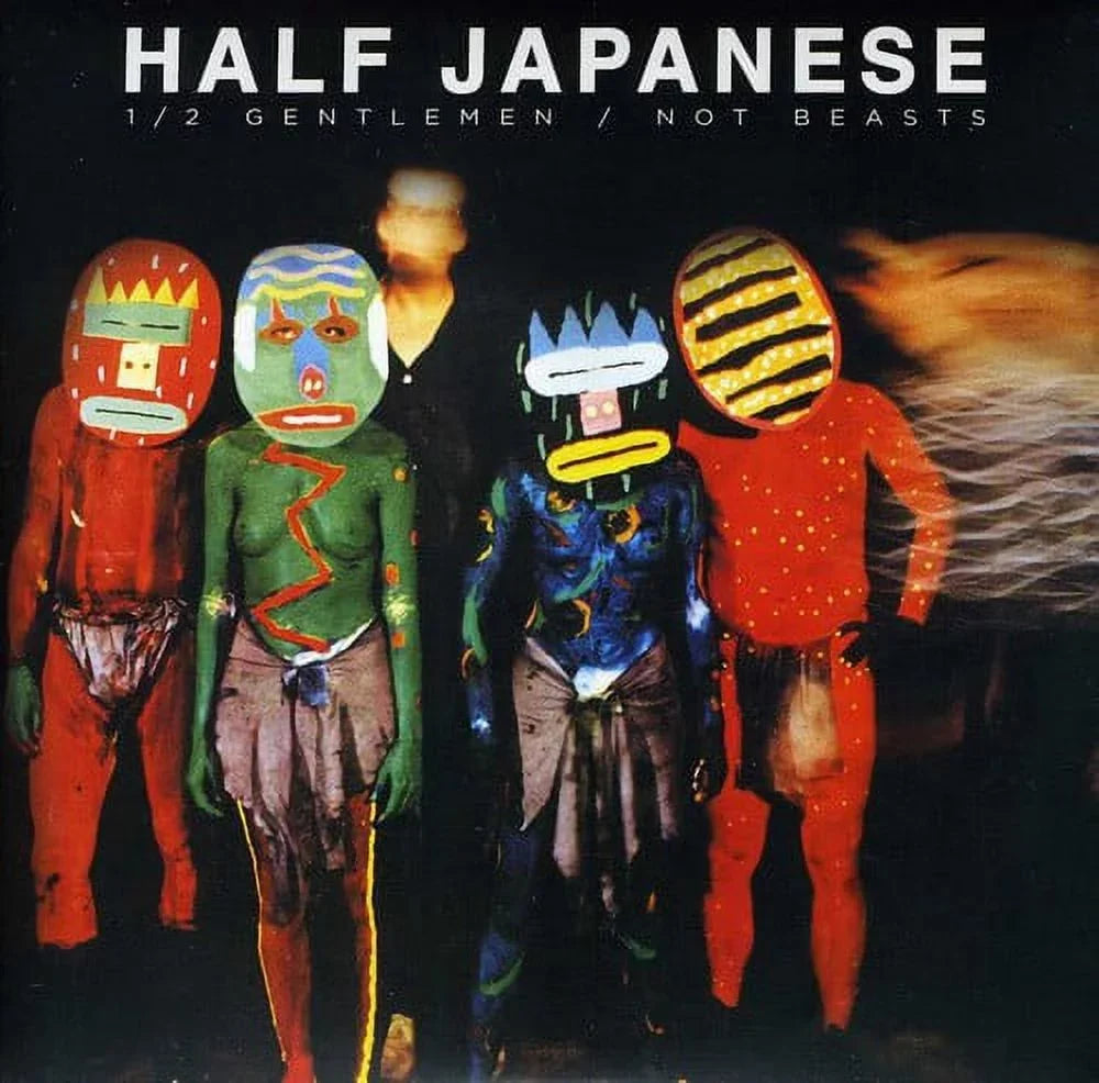 Half Japanese - Half Gentlemen Not Beasts - Rock -